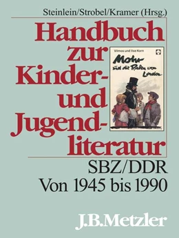 Abbildung von Steinlein / Strobel | Handbuch zur Kinder- und Jugendliteratur | 1. Auflage | 2016 | beck-shop.de