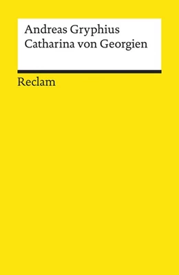 Abbildung von Gryphius / Haas | Catharina von Georgien | 1. Auflage | 2020 | beck-shop.de