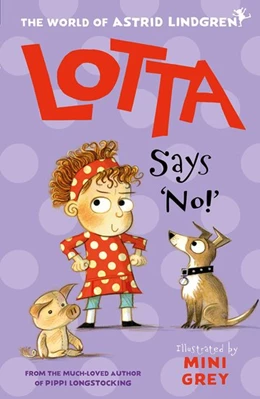 Abbildung von Lindgren | Lotta Says 'No!' | 1. Auflage | 2020 | beck-shop.de