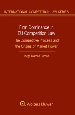 Abbildung von Ramos | Firm Dominance in EU Competition Law | 1. Auflage | 2020 | beck-shop.de