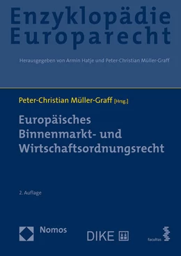 Abbildung von Müller-Graff | Europäisches Binnenmarkt- und Wirtschaftsordnungsrecht | 2. Auflage | 2021 | 4 | beck-shop.de