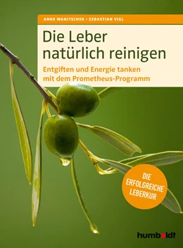 Abbildung von Wanitschek / Vigl | Die Leber natürlich reinigen | 1. Auflage | 2019 | beck-shop.de