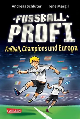 Abbildung von Schlüter / Margil | Fußballprofi 4: Fußballprofi - Fußball, Champions und Europa | 1. Auflage | 2020 | beck-shop.de