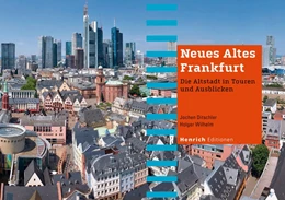 Abbildung von Ditschler | Neues Altes Frankfurt | 1. Auflage | 2020 | beck-shop.de