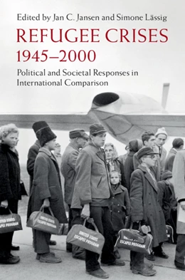Abbildung von Jansen / Lässig | Refugee Crises, 1945-2000 | 1. Auflage | 2020 | beck-shop.de