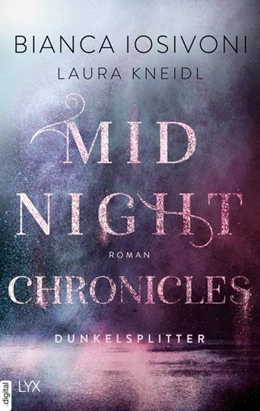 Abbildung von Iosivoni / Kneidl | Midnight Chronicles - Dunkelsplitter | 1. Auflage | 2021 | beck-shop.de