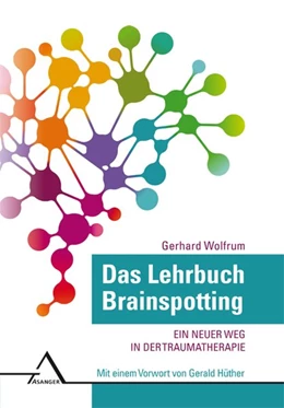 Abbildung von Wolfrum | Das Lehrbuch Brainspotting | 1. Auflage | 2020 | beck-shop.de