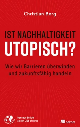Abbildung von Berg | Ist Nachhaltigkeit utopisch? | 1. Auflage | 2020 | beck-shop.de