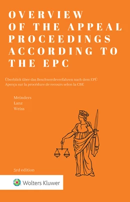 Abbildung von Meinders / Lanz | Overview of the Appeal Proceedings according to the EPC | 3. Auflage | 2020 | beck-shop.de