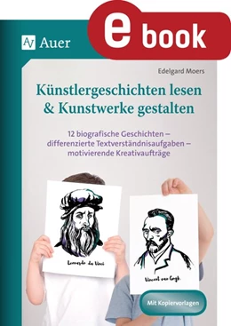 Abbildung von Moers | Künstlergeschichten lesen & Kunstwerke gestalten | 1. Auflage | 2024 | beck-shop.de