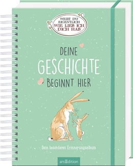 Abbildung von Weißt du eigentlich, wie lieb ich dich hab | 1. Auflage | 2020 | beck-shop.de