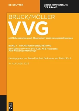 Abbildung von Beckmann / Koch | VVG - Großkommentar zum Versicherungsvertragsgesetz, Band 7: §§ 130-141 VVG | 1. Auflage | 2025 | beck-shop.de