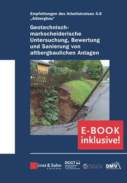 Abbildung von Geotechnisch-markscheiderische Untersuchung, Bewertung und Sanierung von altbergbaulichen Anlagen ?Empfehlungen des Arbeitskreises Altbergbau | 1. Auflage | 2020 | beck-shop.de