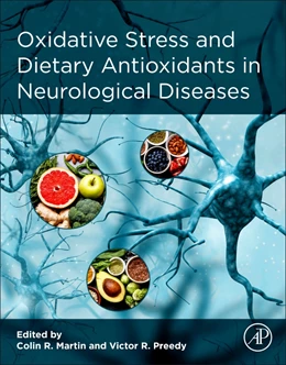 Abbildung von Martin / Preedy | Oxidative Stress and Dietary Antioxidants in Neurological Diseases | 1. Auflage | 2020 | beck-shop.de
