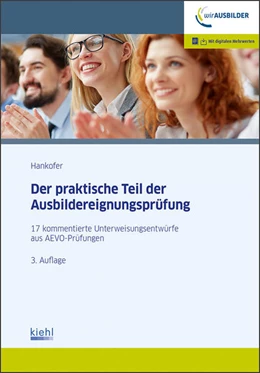 Abbildung von Hankofer | Der praktische Teil der Ausbildereignungsprüfung | 3. Auflage | 2020 | beck-shop.de