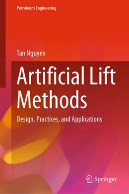 Abbildung von Nguyen | Artificial Lift Methods | 1. Auflage | 2020 | beck-shop.de