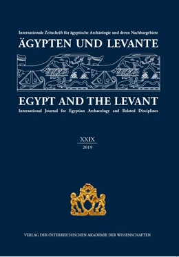 Abbildung von Bietak | Ägypten und Levante /Egypt and the Levant. Internationale Zeitschrift... / Ägypten und Levante /Egypt and the LevantInternationale Zeitschrift... / Ägypten und Levante /Egypt and the Levant. XXIX 2019 - Egypt and the Levant XXIX 2019 | 1. Auflage | 2020 | beck-shop.de
