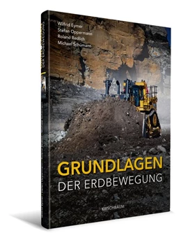 Abbildung von Eymer / Oppermann | Grundlagen der Erdbewegung | 3. Auflage | 2020 | beck-shop.de