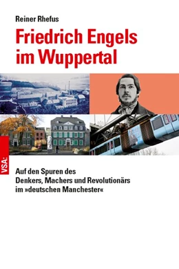 Abbildung von Rhefus | Friedrich Engels im Wuppertal | 1. Auflage | 2020 | beck-shop.de