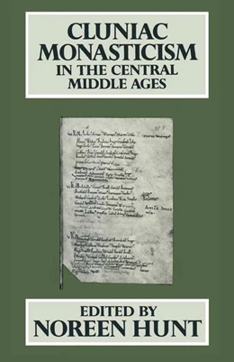 Abbildung von Hunt | Cluniac Monasticism in the Central Middle Ages | 1. Auflage | 2016 | beck-shop.de