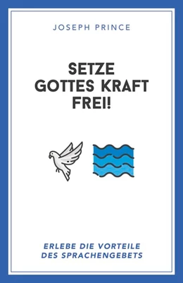 Abbildung von Niepel / Prince | Setze Gottes Kraft frei! | 1. Auflage | 2020 | beck-shop.de