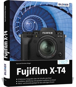 Abbildung von Sänger / Bildner | Fujifilm X-T4 | 1. Auflage | 2020 | beck-shop.de
