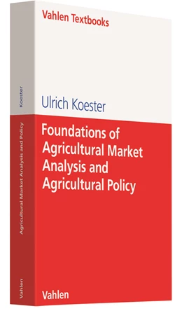 Abbildung von Koester | Foundations of Agricultural Market Analysis and Agricultural Policy | 1. Auflage | 2020 | beck-shop.de