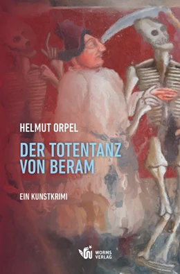 Abbildung von Orpel | Der Totentanz von Beram | 1. Auflage | 2020 | beck-shop.de