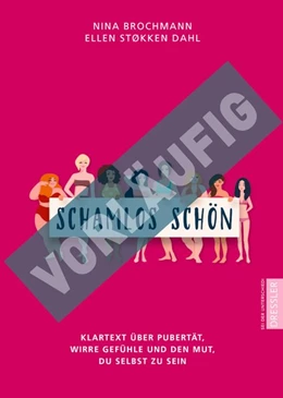 Abbildung von Brochmann / Støkken Dahl | Schamlos schön | 1. Auflage | 2020 | beck-shop.de