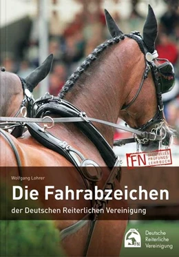 Abbildung von Lohrer | Die Fahrabzeichen der Deutschen Reiterlichen Vereinigung | 1. Auflage | 2021 | beck-shop.de