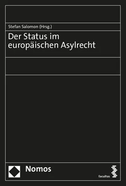 Abbildung von Salomon | Der Status im europäischen Asylrecht | 1. Auflage | 2020 | beck-shop.de