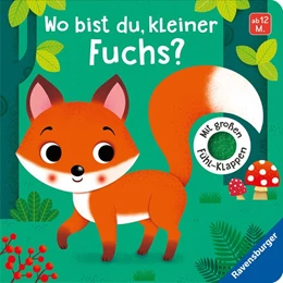 Abbildung von Tünner | Wo bist du, kleiner Fuchs? | 1. Auflage | 2020 | beck-shop.de