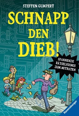 Abbildung von Gumpert | Schnapp den Dieb! Spannende Rätselkrimis zum Mitraten | 1. Auflage | 2020 | beck-shop.de
