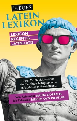 Abbildung von Neues Latein-Lexikon | 1. Auflage | 2020 | beck-shop.de