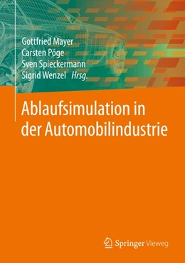 Abbildung von Mayer / Pöge | Ablaufsimulation in der Automobilindustrie | 1. Auflage | 2020 | beck-shop.de
