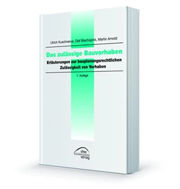 Abbildung von Kuschnerus / Bischopink | Das zulässige Bauvorhaben | 7. Auflage | 2016 | beck-shop.de