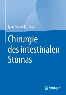 Abbildung von Iesalnieks | Chirurgie des intestinalen Stomas | 1. Auflage | 2020 | beck-shop.de