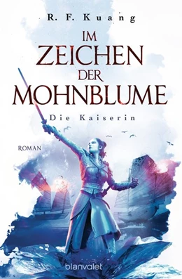 Abbildung von Kuang | Im Zeichen der Mohnblume - Die Kaiserin | 1. Auflage | 2020 | beck-shop.de