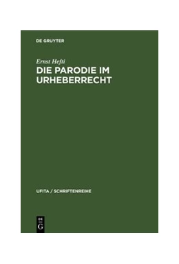 Abbildung von Hefti | Die Parodie im Urheberrecht | 1. Auflage | 1977 | 54 | beck-shop.de