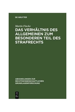 Abbildung von Fincke | Das Verhältnis des Allgemeinen zum Besonderen Teil des Strafrechts | 1. Auflage | 1975 | 23 | beck-shop.de