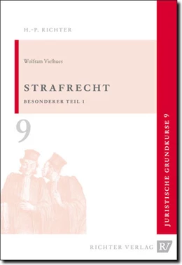 Abbildung von Viefhues | Juristische Grundkurse / Band 9 - Strafrecht, Besonderer Teil 1 | 9. Auflage | 2023 | beck-shop.de