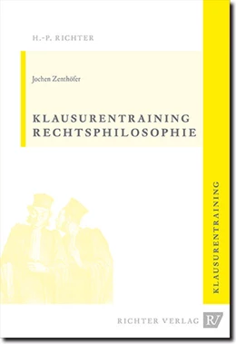 Abbildung von Zenthöfer | Rechtsphilosophie Klausurentraining | 2. Auflage | 2011 | beck-shop.de