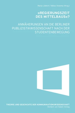 Abbildung von Löblich / Venema | »Regierungszeit des Mittelbaus«? | 1. Auflage | 2020 | 15 | beck-shop.de