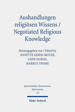 Abbildung von Gerok-Reiter / Mariss | Aushandlungen religiösen Wissens - Negotiated Religious Knowledge | 1. Auflage | 2020 | 115 | beck-shop.de