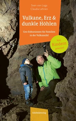 Abbildung von Loga / Lehnen | Vulkane, Erz und dunkle Höhlen | 1. Auflage | 2020 | beck-shop.de