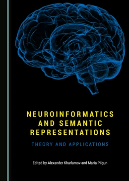 Abbildung von Kharlamov / Pilgun | Neuroinformatics and Semantic Representations | 1. Auflage | 2020 | beck-shop.de