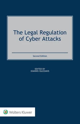 Abbildung von Iglezakis | The Legal Regulation of Cyber Attacks | 1. Auflage | 2020 | beck-shop.de