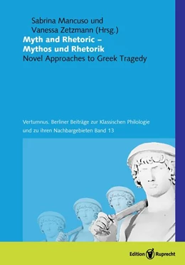 Abbildung von Mancuso / Zetzmann | Myth and Rhetoric – Mythos und Rhetorik | 1. Auflage | 2025 | 13 | beck-shop.de