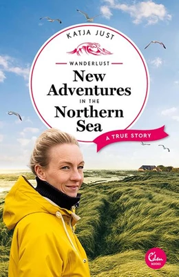 Abbildung von Just | Wanderlust: New Adventures in the Northern Sea | 1. Auflage | 2020 | beck-shop.de