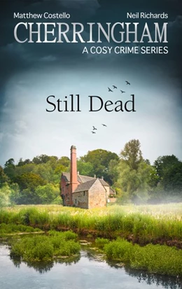 Abbildung von Costello / Richards | Cherringham - Still Dead | 1. Auflage | 2020 | beck-shop.de